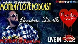 Breadwin Deville Featured on Monday Love!