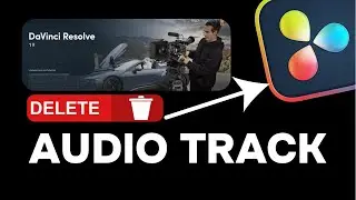 How to Delete Audio Track in Davinci Resolve in Seconds!