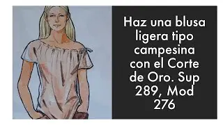 Cómo hacer el patron de la espalda de una blusa ligera con el Corte de Oro. Sup 289, Mod 276