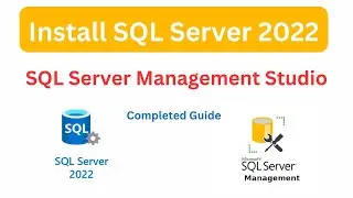 How to Install SQL Server 2022 on Windows 10/11 | How to install SQL Server  & (SSMS) [2024 update]