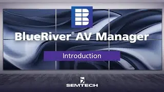 BlueRiver AV Manager Software Introduction