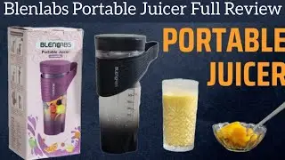 BLENLABS Portable Blender for Smoothie and Juices | Review & Complete Testing