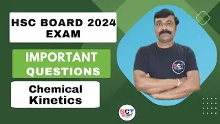HSC BOARD 2024 Exam important Questions | CHEMICAL KINETICS