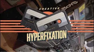 The Boombox Episode - Creative Hyperfixation