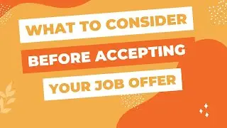 What to Consider Before Accepting a Job Offer