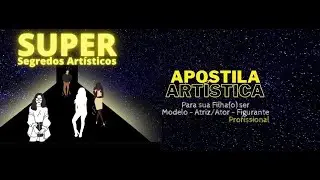 SEGREDOS ARTÍSTICOS para INICIAR  e se DAR BEM como ATRIZ/ATOR e MODELO