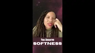 You Deserve Softness #shorts #softlife