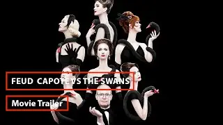 Feud  Capote vs The Swans (2017) | Official Movie Trailer