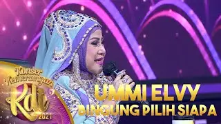 UMMI ELVY SUKAESIH SAMPAI BINGUNG MAU PILIH SIAPA | KONSER KEMENANGAN KDI 2021