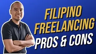 The Pros and Cons of Being a Filipino Freelancer