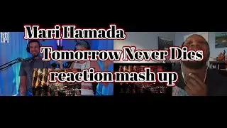 Mari Hamada　Tomorrow Never Dies　Reaction Mash Up!