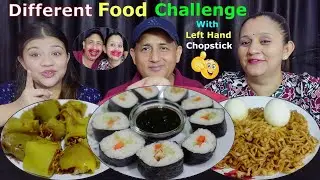 DIFFERENT FOOD CHALLENGE WITH LEFT HAND CHOPSTICKS 