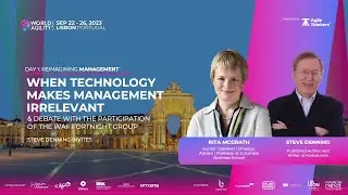 When Technology makes Management Irrelevant - Rita McGrath & Steve Denning