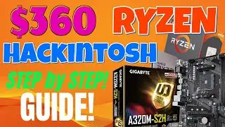 $360 AMD Ryzen Budget Hackintosh | Easy Guide!