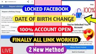 🥳Locked facebook account (DOB) Date of birth change || facebook account locked how to unlock