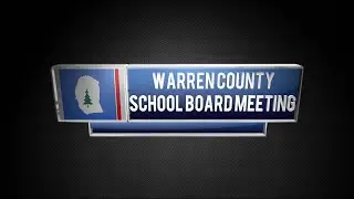 Warren County School Board Meeting - August 2025