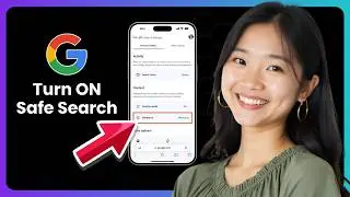 How To Turn On Safe Search in Google Chrome?