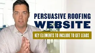 Roofing Website Design: Key Elements to Include to Get Leads