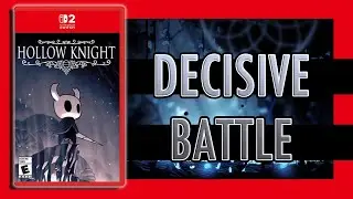 Decisive Battle (REMIX) - Hollow Knight Nintendo Switch 2 Edition
