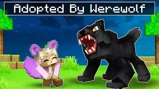 Adopted By a WEREWOLF in Minecraft