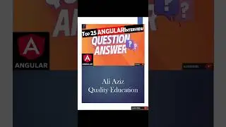 Angular Expert Shares Top 25 Interview Questions and Answers | 