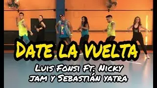 Date La Vuelta - Luis Fonsi Ft. Nicky Jam & Sebastian Yatra / Choreography / Zumba / Carlos Safary