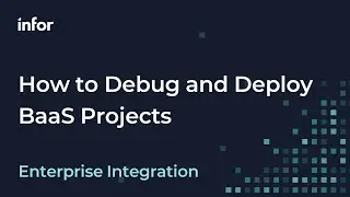 How to Debug and Deploy in Infor Backend as a Service (BaaS)