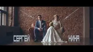 Нина и Сергей :: Свадебный клип (4K)