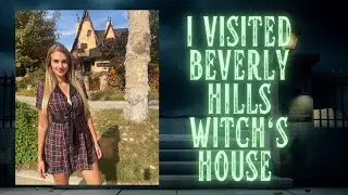I visited Beverly Hills Witch's House