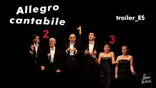 Allegro Cantabile - Faber Teater - trailer_ES