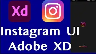 Instagram UI in Adobe XD | How to create Instagram UI in Adobe XD | Android App Development 2021