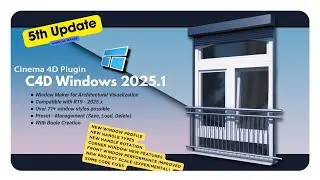 Window Maker for Cinema 4d R19-2025.x - 5th Update - Create procedural Windows quickly