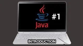 APPRENDRE A CODER EN JAVA #1 : INTRODUCTION