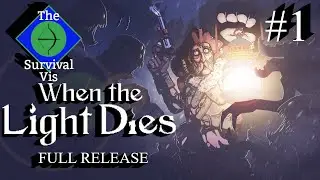 In the Full Light | When the Light Dies Full Release #1
