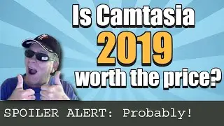 Is Camtasia 2019 Worth the Upgrade Price?