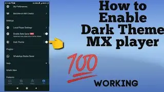 How to Enable Dark Theme | Enable Dark Theme in MX player