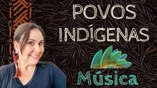 𝐏𝐨𝐯𝐨𝐬 𝐢𝐧𝐝í𝐠𝐞𝐧𝐚𝐬- Música - Doremipaty
