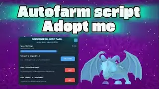 🍪Adopt Me Autofarm Script | Get Infinite Gingerbread!🍪