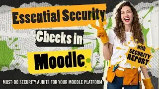 Moodle Security Audit Checklist