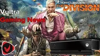 New Far Cry, The Division and No Kinect- VULTRA Gaming News