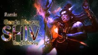Ganga Dharay shiv ganga dharay |Remix |