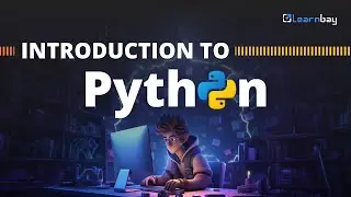 Introduction to Python | Tutorial for Beginners | Learnbay