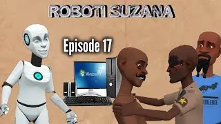 ROBOTI SUZANA:|Episode 17|