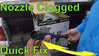 Pressure washer nozzle clogged||Portland Pressure Washer Harbor Freight