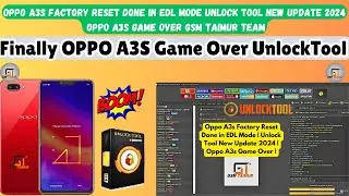 Oppo A3s Pin pattern Unlock Done in EDL Mode unlock tool new trick ||Oppo A3s Game Over ||