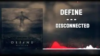 ▲DEFINE - Disconnected (Instrumental)▲ 2016