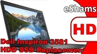 Dell Inspiron 3581 HDD SSD Replacement
