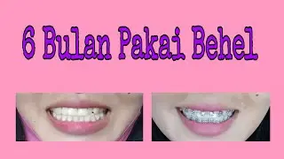 HASIL PEMAKAIAN BEHEL SELAMA 6 BULAN