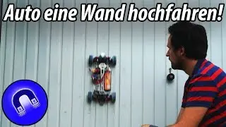 Auto an einer Wand hochfahren lassen! - (Neodymmagnete)
