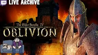 Live Archive: The Elder Scrolls IV - Oblivion: Fighters Guild